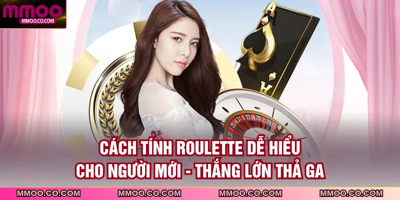Cách Tính Roulette